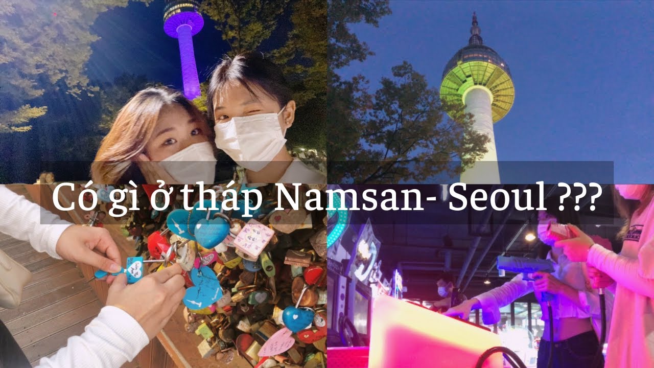 Tháp Namsan có gì vui  Du học sinh Hàn